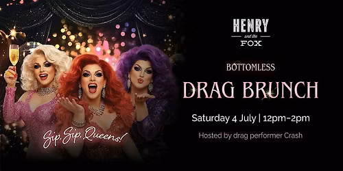 Sip, Sip, Queens! Bottomless Drag Brunch
