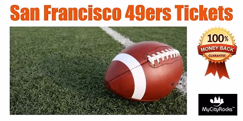 San Francisco 49ers vs Carolina Panthers NFL Football Tickets SF Santa Clara CA Levi's Stadium
