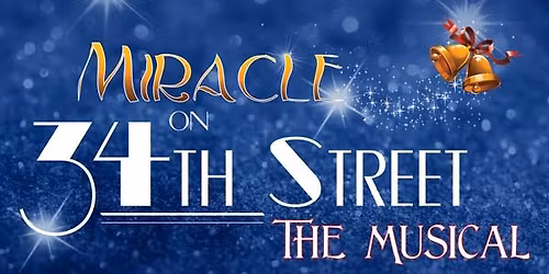 Meredith Willson's Miracle on 34th Street, the Musical