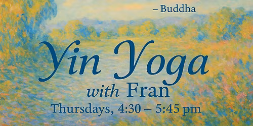 Yin Yoga with Fran