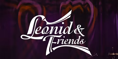 Leonid & Friends @ Rialto Theatre