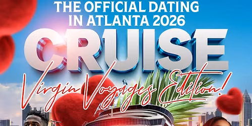 2026 The Official Dating in Atlanta Cruise
