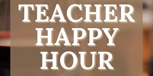 Teacher Happy Hour \ud83c\udf77\ud83d\udcda