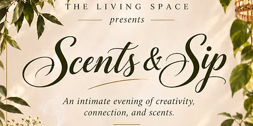 Scents & Sip