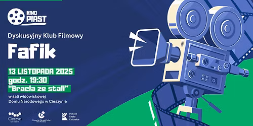 Dyskusyjny Klub Filmowy FAFIK - Bracia ze stali \/ Dom Narodowy