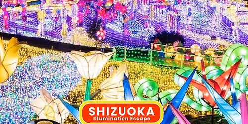 SHIZUOKA ILLUMINATION ESCAPE