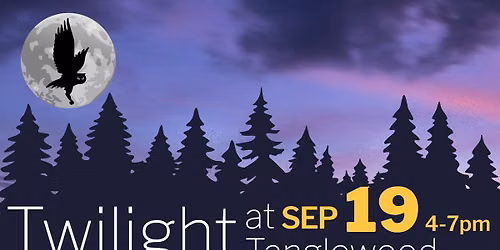 Twilight at Tanglewood 2026: an evening of birds, bites, and beverages!