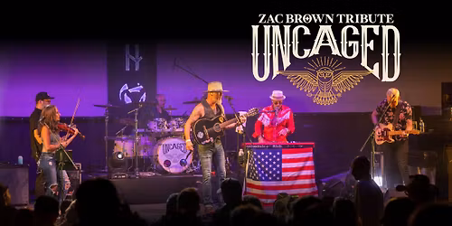 Uncaged: The Ultimate Tribute to The Zac Brown Band