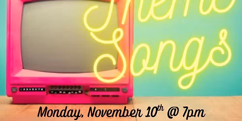 TV Show Theme Songs Name That Tune @ The Last Picture House (Davenport, IA) \/ Mon Nov 10th @ 7p