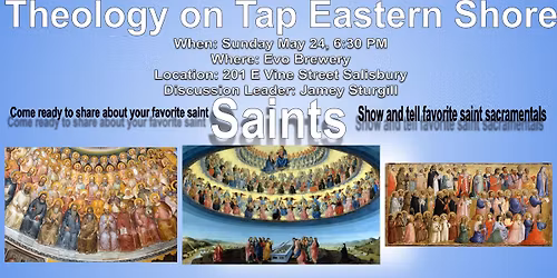 Date Changed - Theology on Tap -- Saints