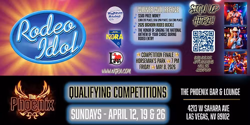 RODEO IDOL \u2b50 QUALIFYING COMPETITION \u2b50 THE PHOENIX BAR & LOUNGE \u2b50 4\/19\/2026