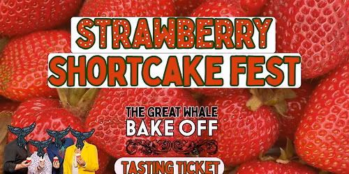 Strawberry Shortcake Bake-Off