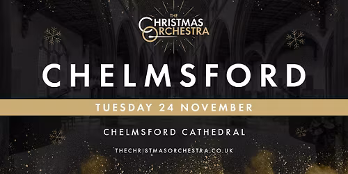 \ud83c\udfb6\ud83c\udf84The Christmas Orchestra - CHELMSFORD\ud83c\udf84\ud83c\udfb6
