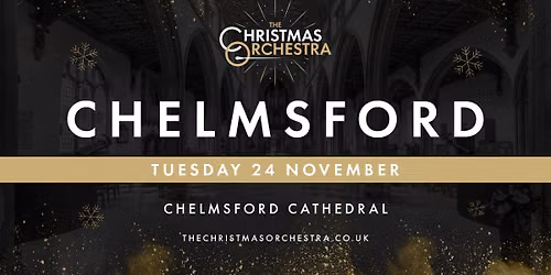 \ud83c\udfb6\ud83c\udf84The Christmas Orchestra - CHELMSFORD\ud83c\udf84\ud83c\udfb6