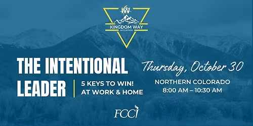 THE INTENTIONAL LEADER | 5 Keys to WIN! at Work & Home