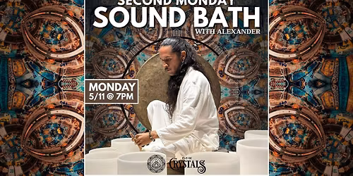 Second Monday Sound Bath - Monday, May 11th @ 7pm