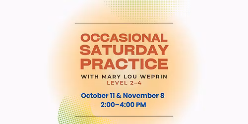 Occasional Saturday Class with Mary Lou Weprin