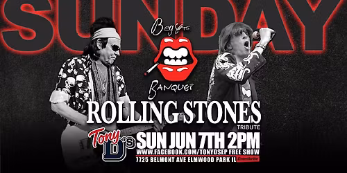 SUNDAY 2PM Beggars Banquet Stones Tribute at Tony D's
