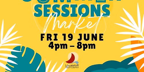 Summer Sessions @ Triangle Market Lowestoft