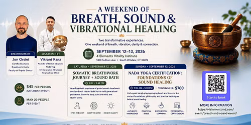 A Weekend of Breath, Sound and Vibrational Healing