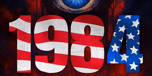 Red, White, & 1984 - Live on Stage! - Playbox Productions