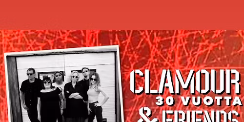 Clamour 30 v. & friends