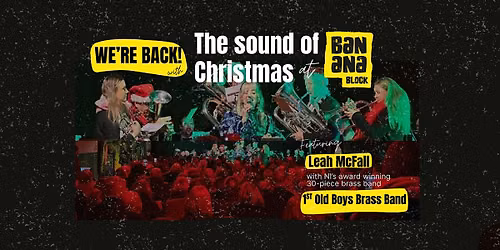 The Sound Of Christmas - Leah McFall with the 1st Old Boys Brass Band