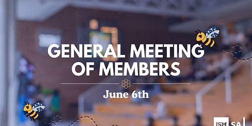 ISM SA General Meeting of Members