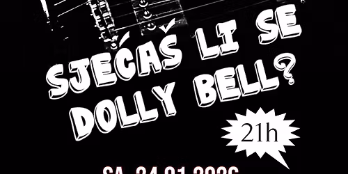 DOLLY BELL \/ EX YU POP & ROCK PARTY