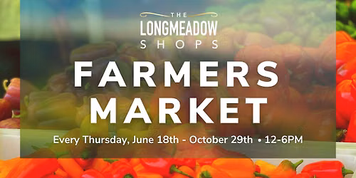 Farmers Market at The Longmeadow Shops