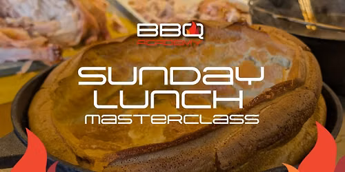 Sunday Roast Masterclass at BBQ Academy