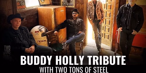 Buddy Holly Tribute by Two Tons of Steel