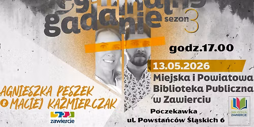 Spotkanie autorskie z Agnieszk\u0105 Peszek i Maciejem Ka\u017amierczakiem w Bibliotece w Zawierciu