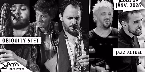 OBIQUITY 5TET (Jazz actuel) au JAM