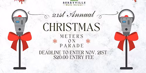 \ud83c\udf85\ud83c\udffc\u274421st Annual Christmas Meters on Parade \u2744\u26c4