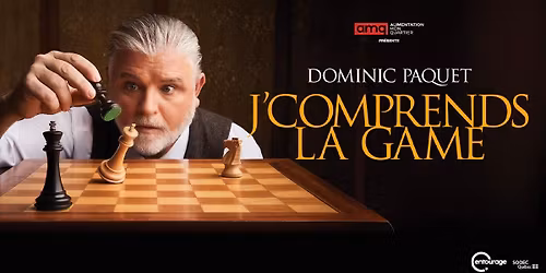 L'Est en spectacle, Dominic Paquet - COMPLET
