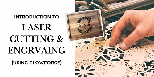 Intro to Laser Cutting & Engrvaing