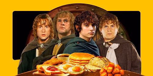 SECOND BREAKFAST, AN UNEXPECTED FEAST WITH THE HOBBITS
