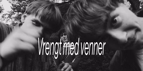 Vrengt med venner 2026