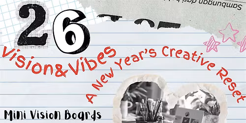 Vision and Vibes: A New Year's Creative Reset