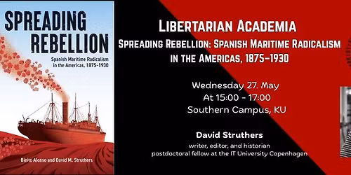 Spreading Rebellion: Spanish Maritime Radicalism in the Americas, 1875\u20131930