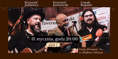 Krzysztof Jurkiewicz & Czarek Rogalski & Krzysztof Janiszewski