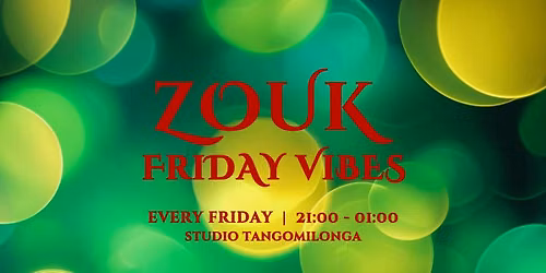 Zouk Friday Vibes 18.09