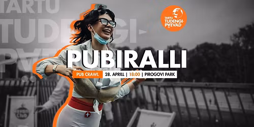 Pubiralli \/ Pub Crawl \/ Tartu Tudengip\u00e4evad