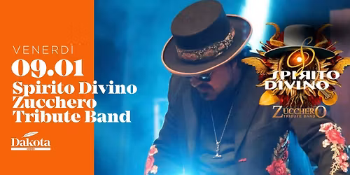 \u2728Spirito Divino Zucchero Tribute Band | Dakota Pub @Vigonza (PD)\u2728