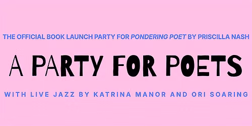 A PARTY FOR POETS - LIVE JAZZ, OPEN MIC, OUTDOOR PICNIC