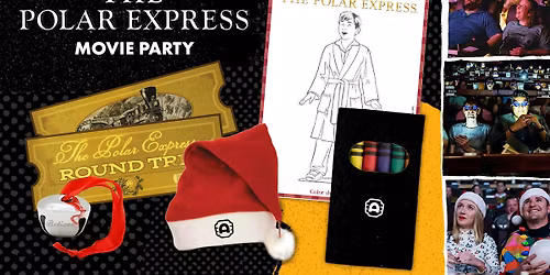 THE POLAR EXPRESS Movie Party at Alamo Drafthouse Cinema