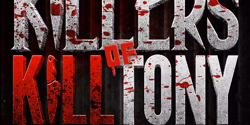 Killers of K*ll Tony: Ari Matti  Hans Kim  Martin Phillips & David Jolly