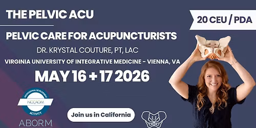 Vienna, VA - May 16 +17, 2026 - Pelvic Care Practical