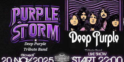 Purple Storm - Deep Purple Tribute Band Live Show @ Crossroad Saloon